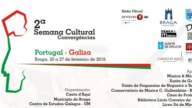 2ª Semana Cultural “Convergências Portugal – Galiza” 2016