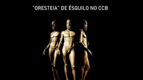 Imagem de Oresteia” de Ésquilo no CCB