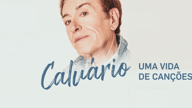 “Calvário, Uma Vida de Canções”