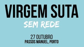 Imagem de Virgem Suta – “Sem, Rede”