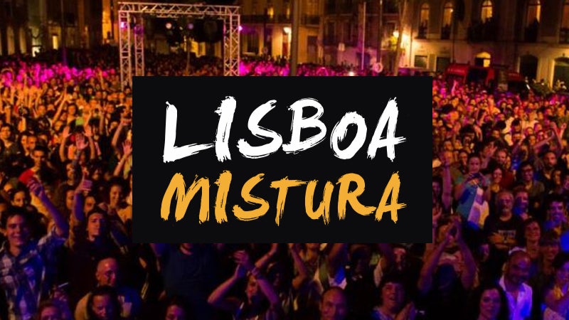 Lisboa Mistura 2017