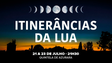 Imagem de Itinerâncias da Lua