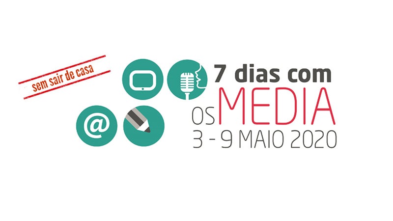 7 Dias com os Media sem sair de casa