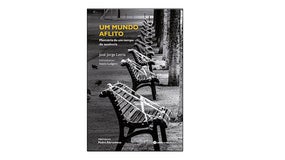 Imagem de “Um Mundo Aflito – Memória de Um Tempo de Ausência”