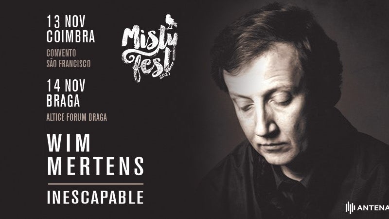 Wim Mertens – Misty Fest 2021