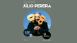 Júlio Pereira – “Praça do Comércio” ao vivo!