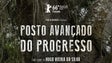 “Posto Avançado do Progresso” – Filme Antena1!