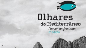 Imagem de Festival “Olhares do Mediterrâneo – Cinema no Feminino”