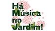 Há Música no Jardim