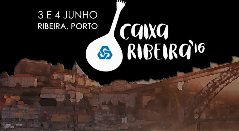 Festival Caixa Ribeira 2016