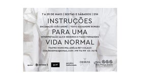 Companhia de Actores : “Instruções Para Uma Vida Normal”