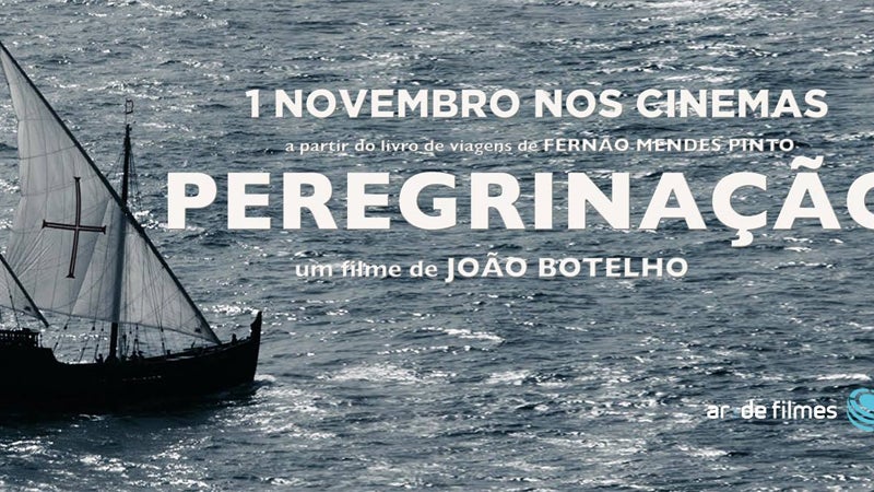 “Peregrinação” de João Botelho