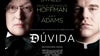 Imagem de Filme A1: Dúvida