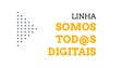 Imagem de Linha “Somos Todos Digitais” (800 100 555)