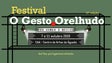 19º Festival O Gesto Orelhudo