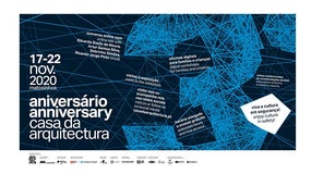 Casa da Arquitectura – 3º Aniversário