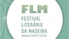 Imagem de Apoio A1: Festival Literário da Madeira