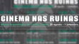 Imagem de Cinema nas Ruínas