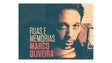 Marco Oliveira – “Ruas e Memórias”