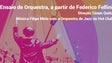 Ensaio de Orquestra, a partir de Federico Fellini