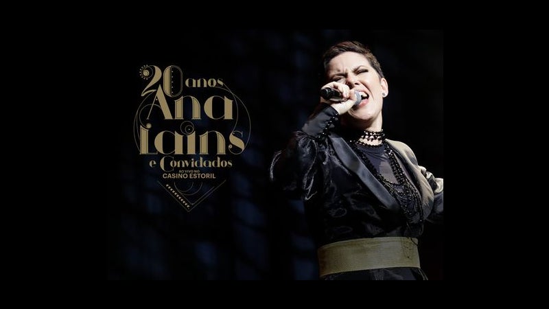 Ana Laíns – “20 Anos – Ana Laíns e Convidados ao vivo no Casino Estoril”