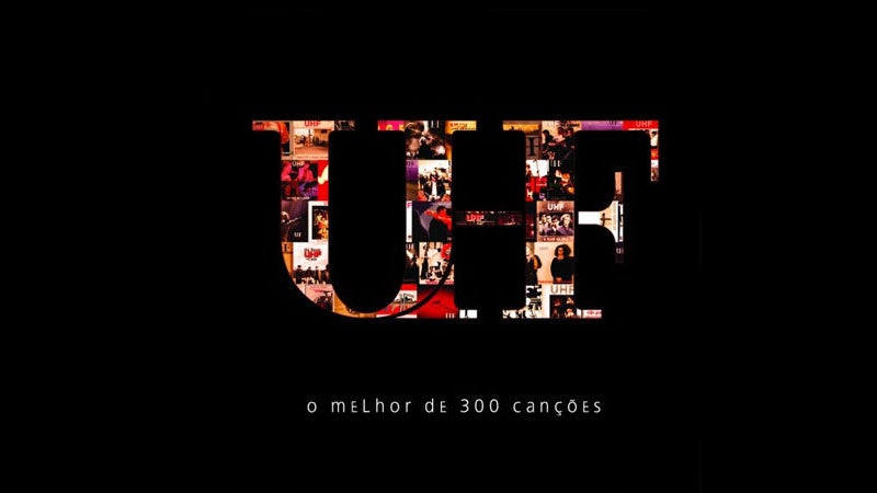 UHF –  “O Melhor de 300 canções”