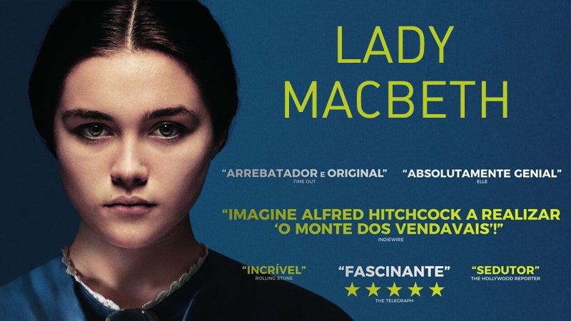 “Lady MacBeth” – Filme Antena1
