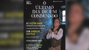 “O Último Dia de Um Condenado” com Virgílio Castelo