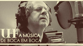 “A Música (de boca em boca)” – UHF