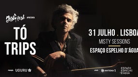 Imagem de Misty Fest apresenta Tó Trips