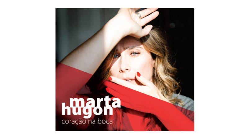 Marta Hugon – “Coração na Boca”