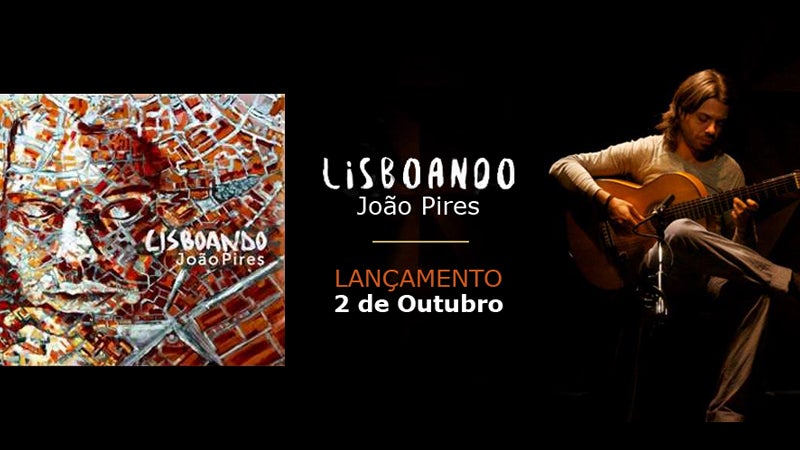 João Pires – “Lisboando”