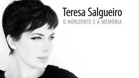 Imagem de Teresa Salgueiro: O Horizonte e a Memória