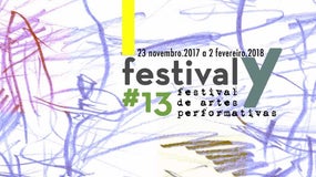 Imagem de Festival Y#13 – festival de artes performativas