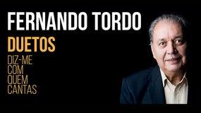 Imagem de Fernando Tordo – “Duetos – Diz-me Com Quem Cantas”