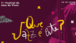 7.º Festival de Jazz de Viseu