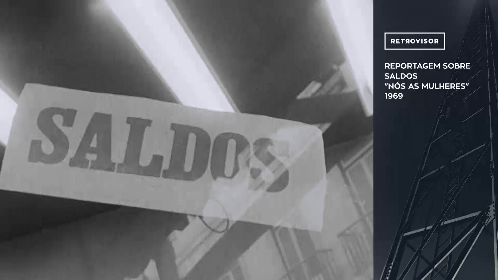 Reportagem sobre Saldos N�s as Mulheres