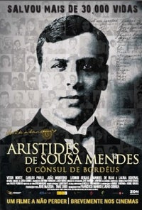 Aristides de Sousa Mendes - O Cônsul de Bordéus