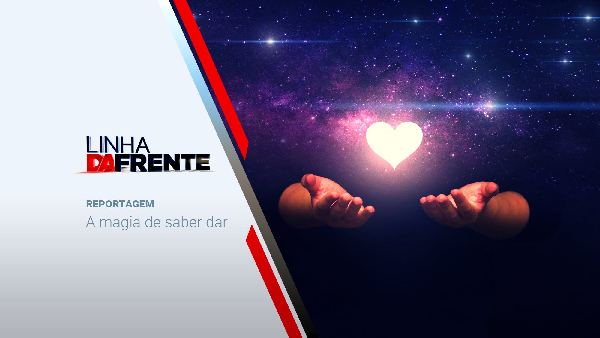 Imagem promo de Linha da Frente - A Magia de Saber Dar