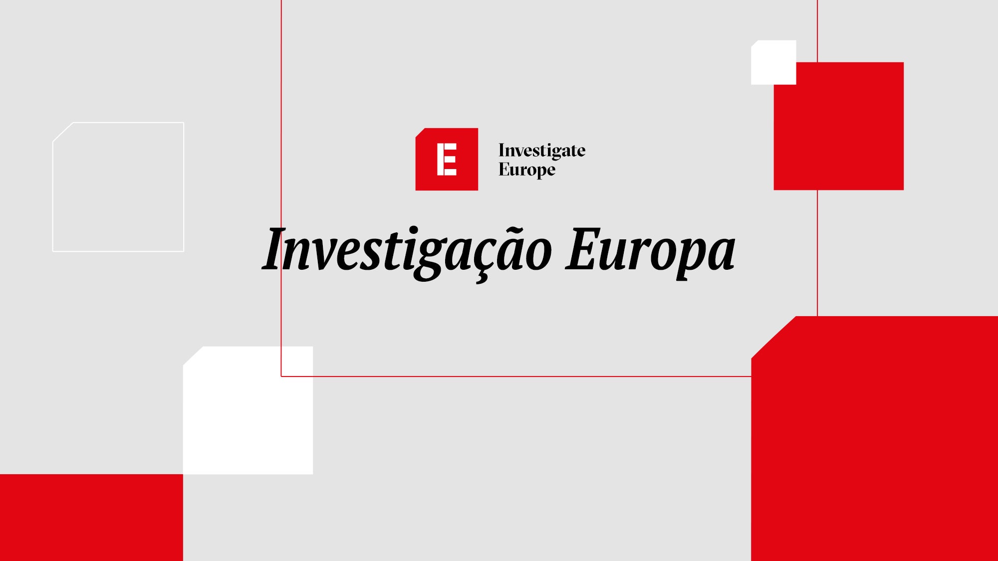 Imagem promo de Investigação Europa