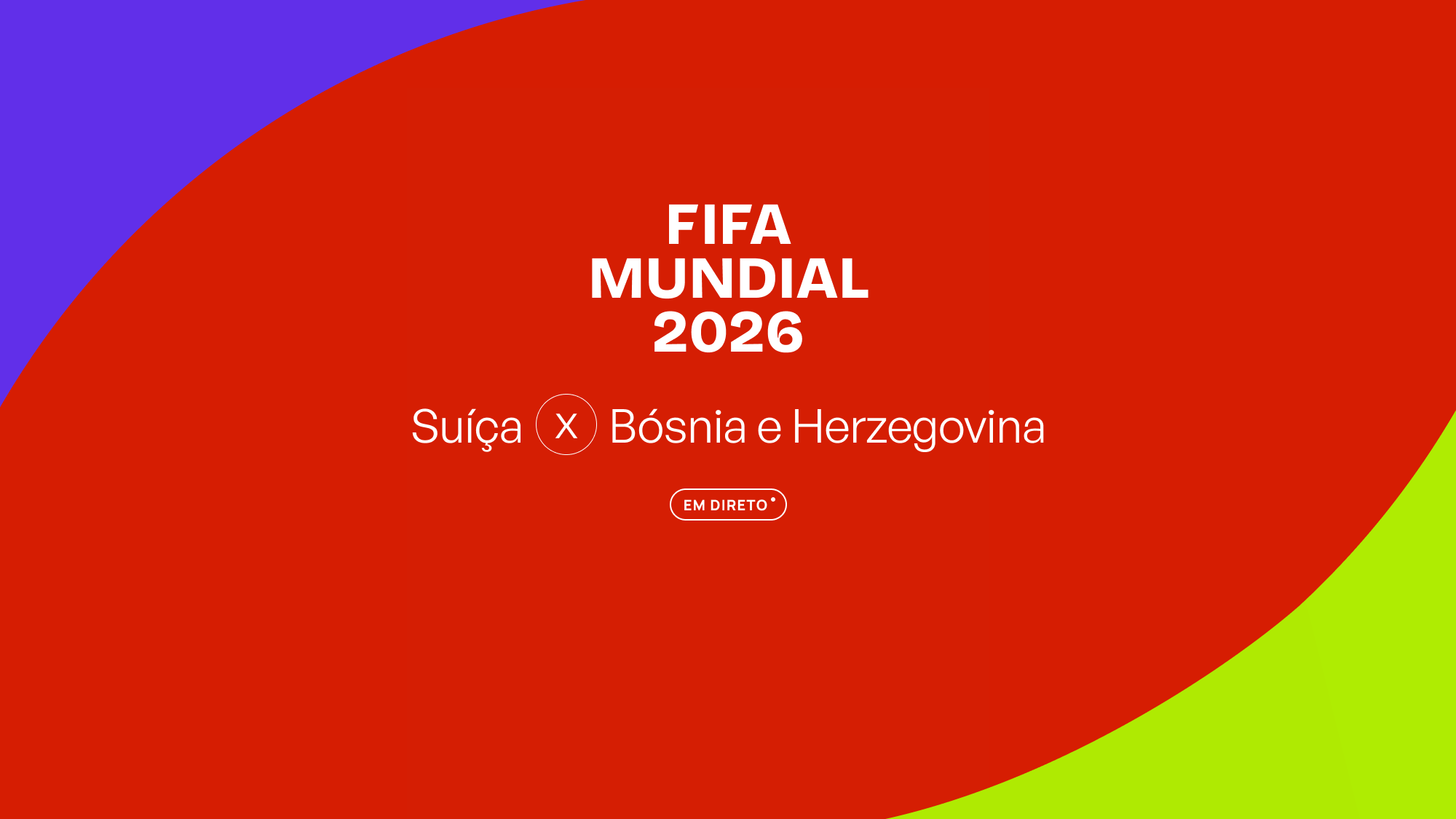 Imagem promo de FIFA Campeonato do Mundo 2026 - Suíça x Bósnia e Herzegovina