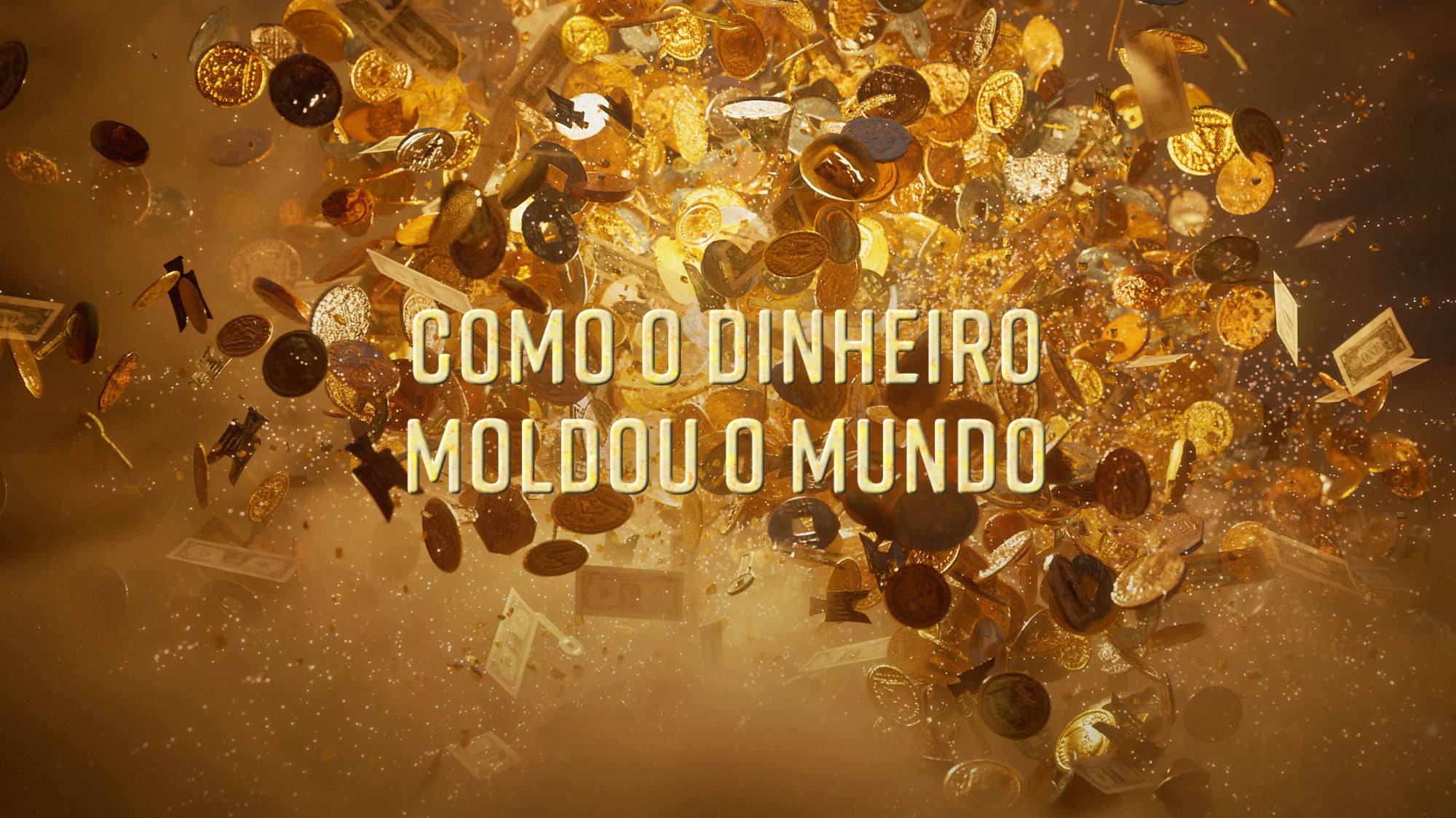 Imagem promo de Como o Dinheiro Moldou o Mundo