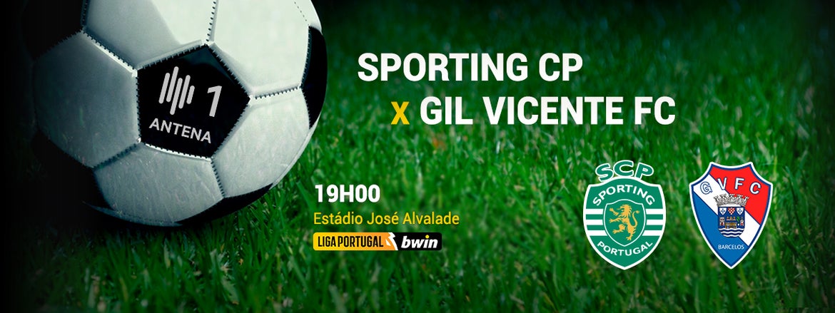 Antena1 | Liga Portugal bwin - Sporting CP x Gil Vicente FC | 30 set