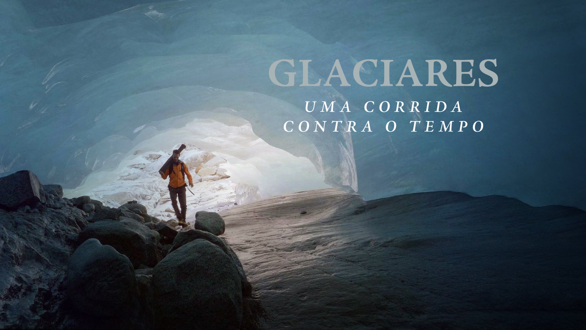 Imagem promo de Glaciares - Uma Corrida Contra o Tempo