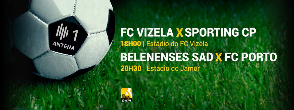 Antena1| Vizela - Sporting  BSad-Porto (16 Janeiro) Play
