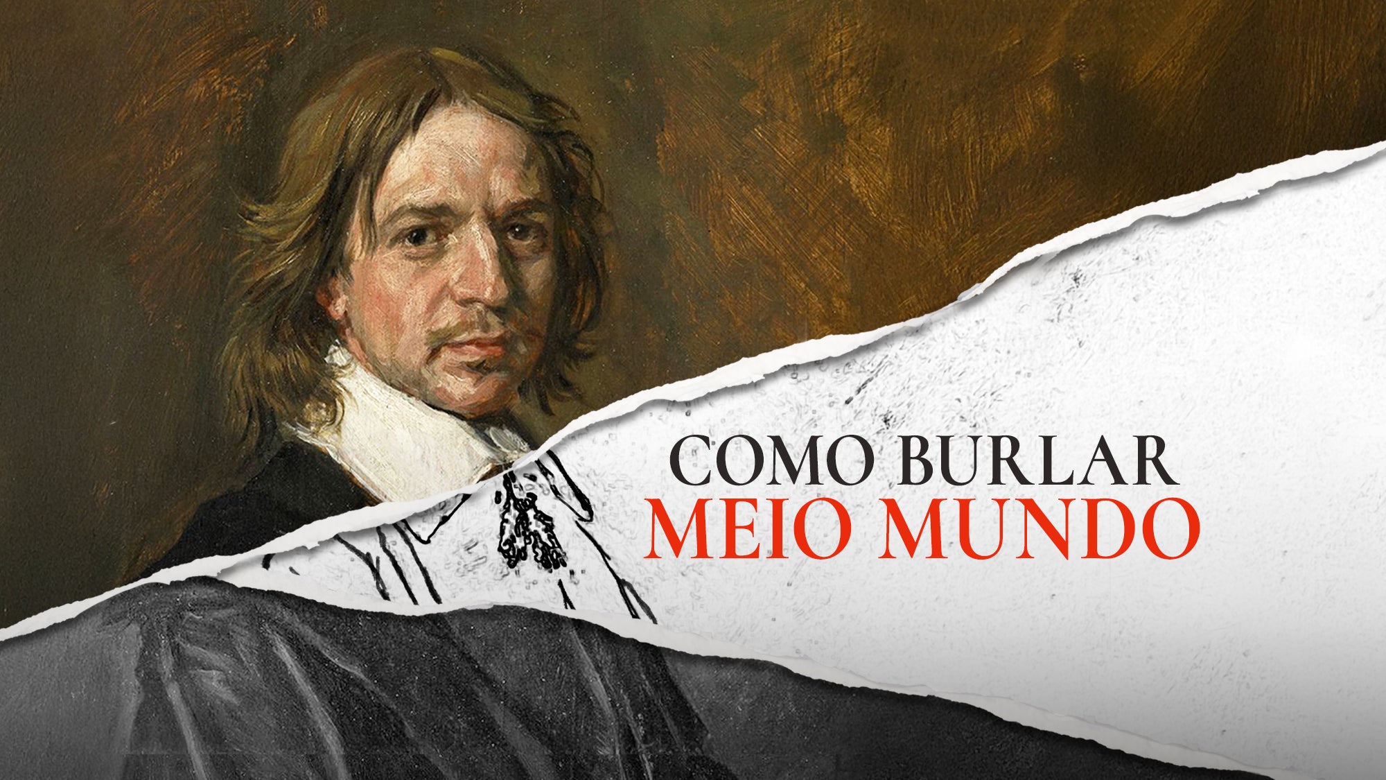 Imagem promo de Como Burlar Meio Mundo
