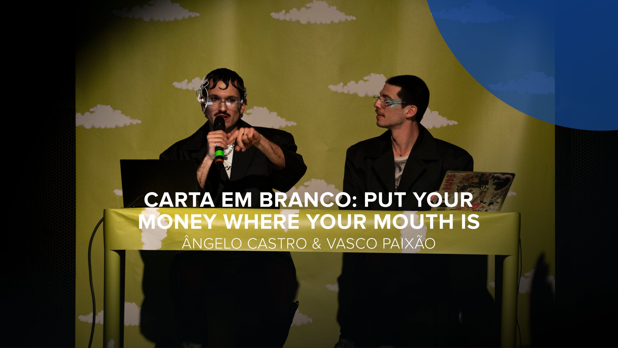 Imagem promo de CARTA EM BRANCO > PUT YOUR MONEY WHERE YOUR MOUTH IS