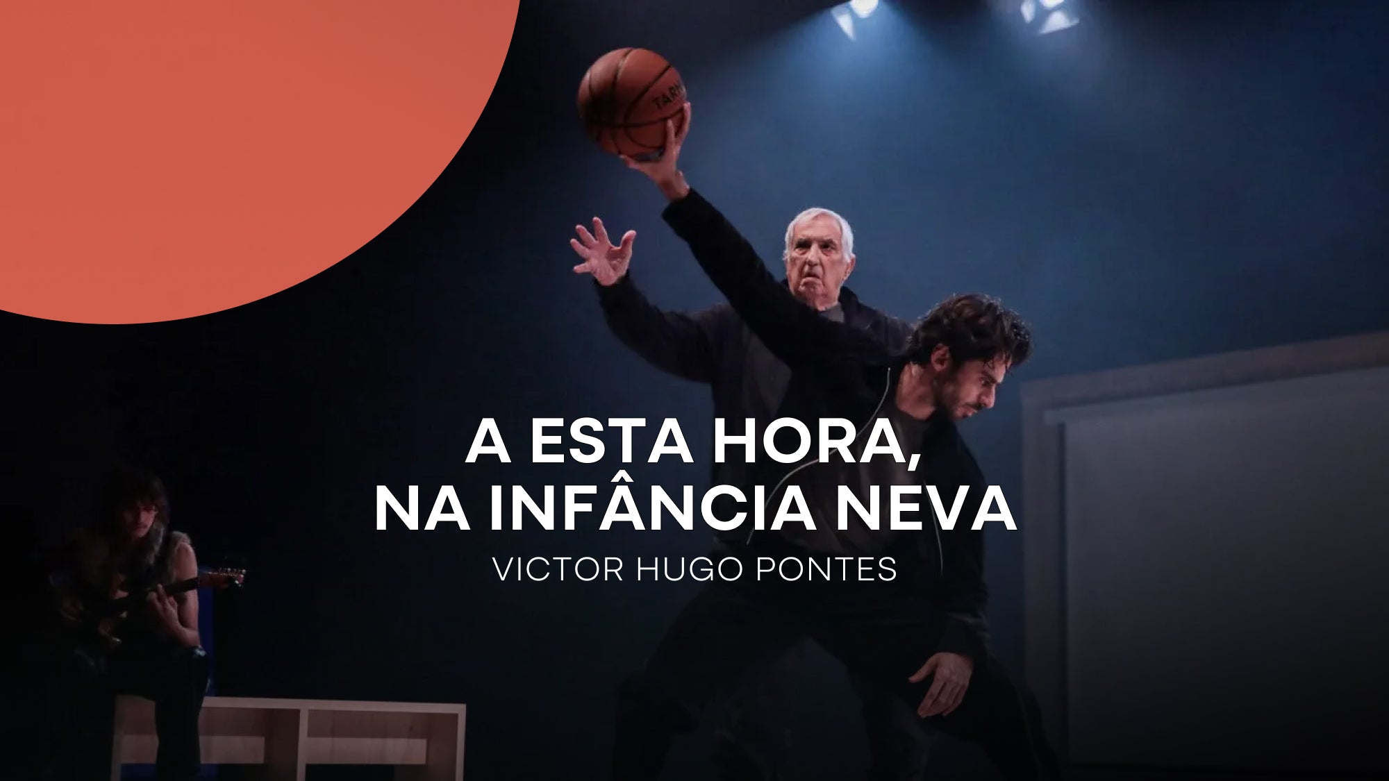 Imagem promo de A ESTA HORA, NA INFANCIA NEVA