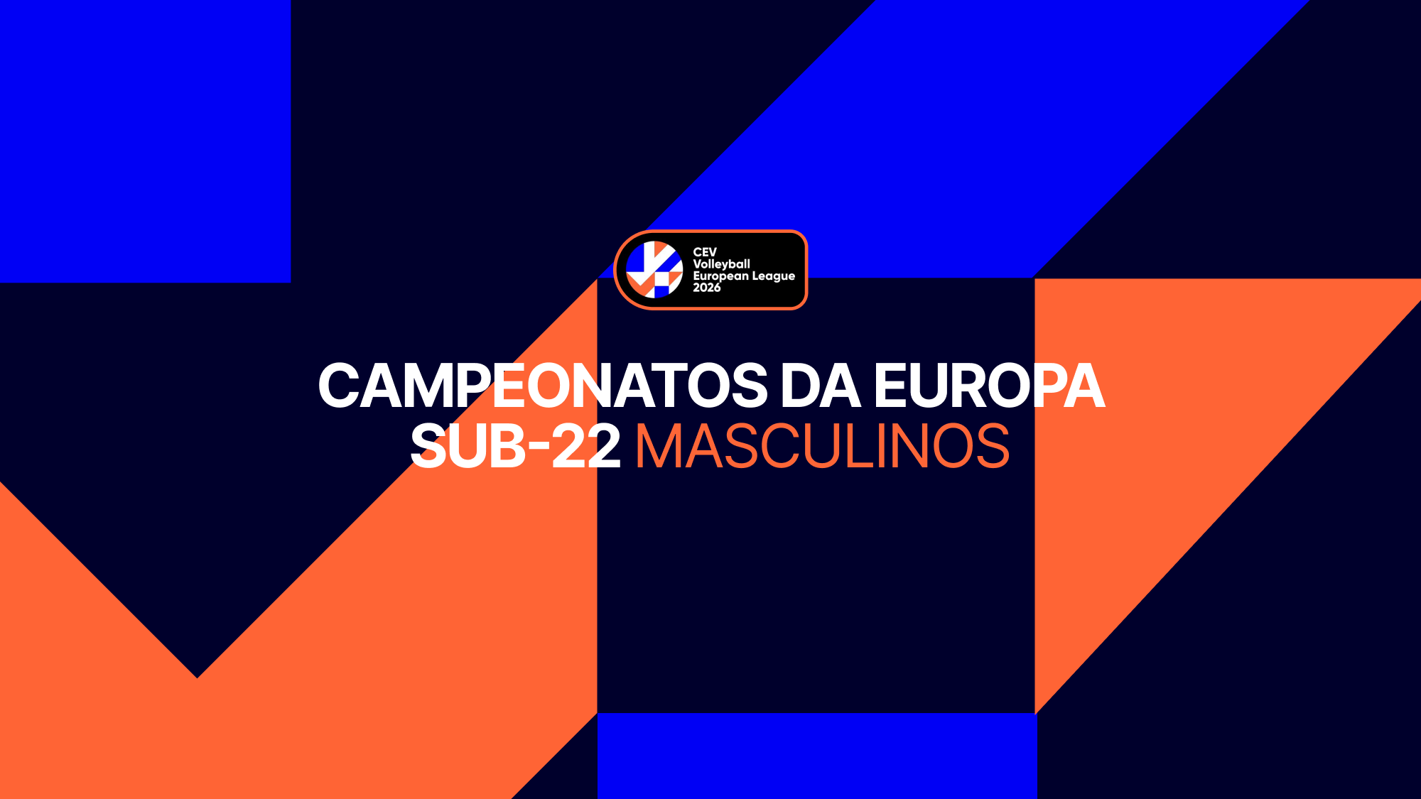 Imagem promo de Voleibol: Campeonato da Europa Sub-22 Masculino