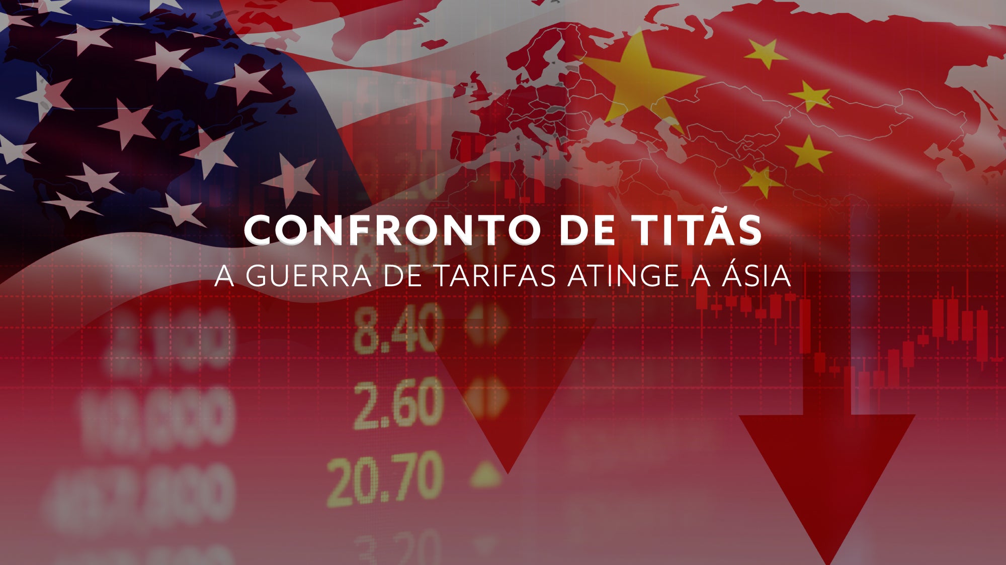 Imagem promo de Confronto de Titãs: A Guerra de Tarifas Atinge a Ásia